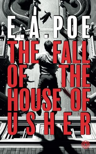 The Fall of the House of Usher von Independently published